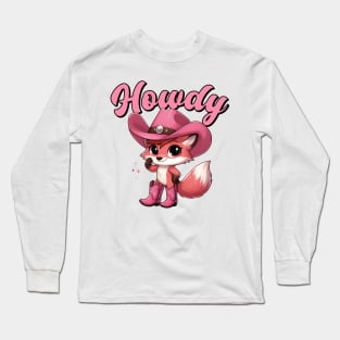 Howdy Foxy Lady Cowgirl Long Sleeve T-Shirt